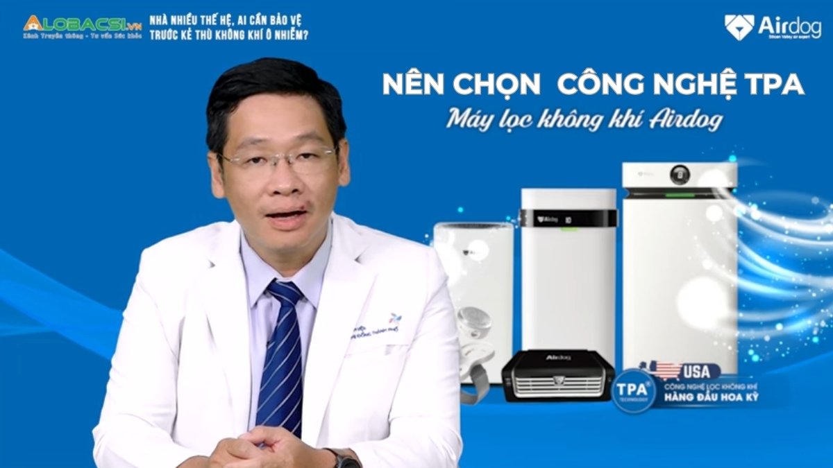 Nên chọn máy lọc không khí Airdog với công nghệ vượt trội TPA