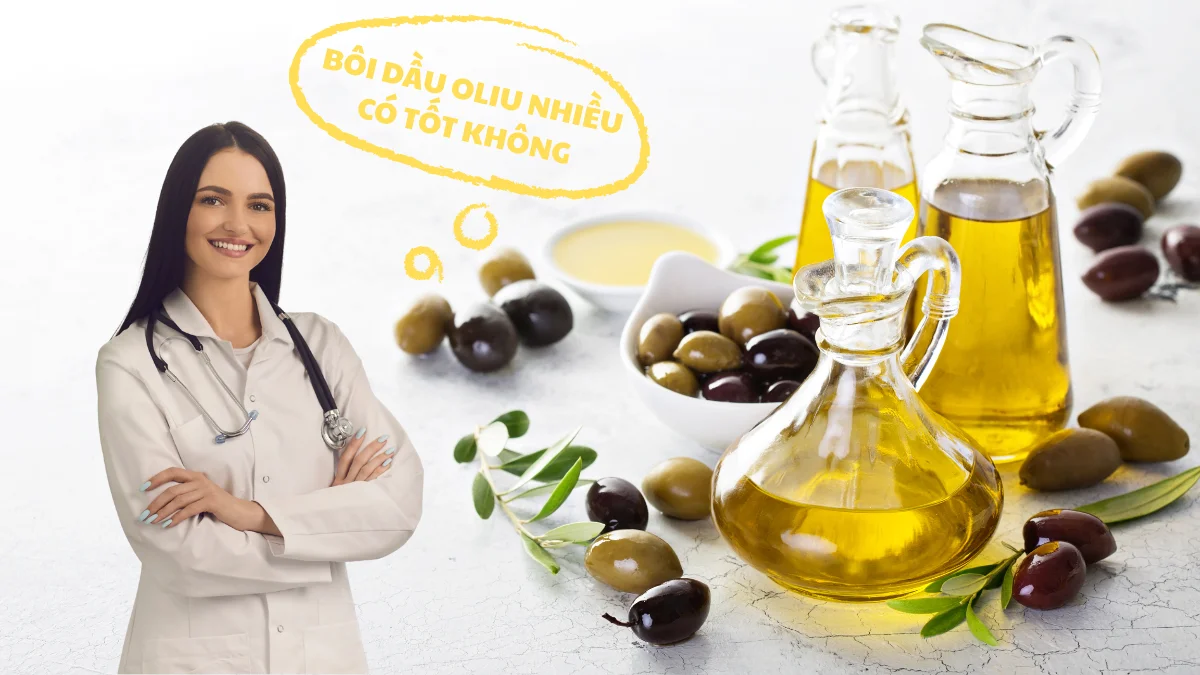 Bôi dầu oliu lên mặt hàng ngày có tốt không