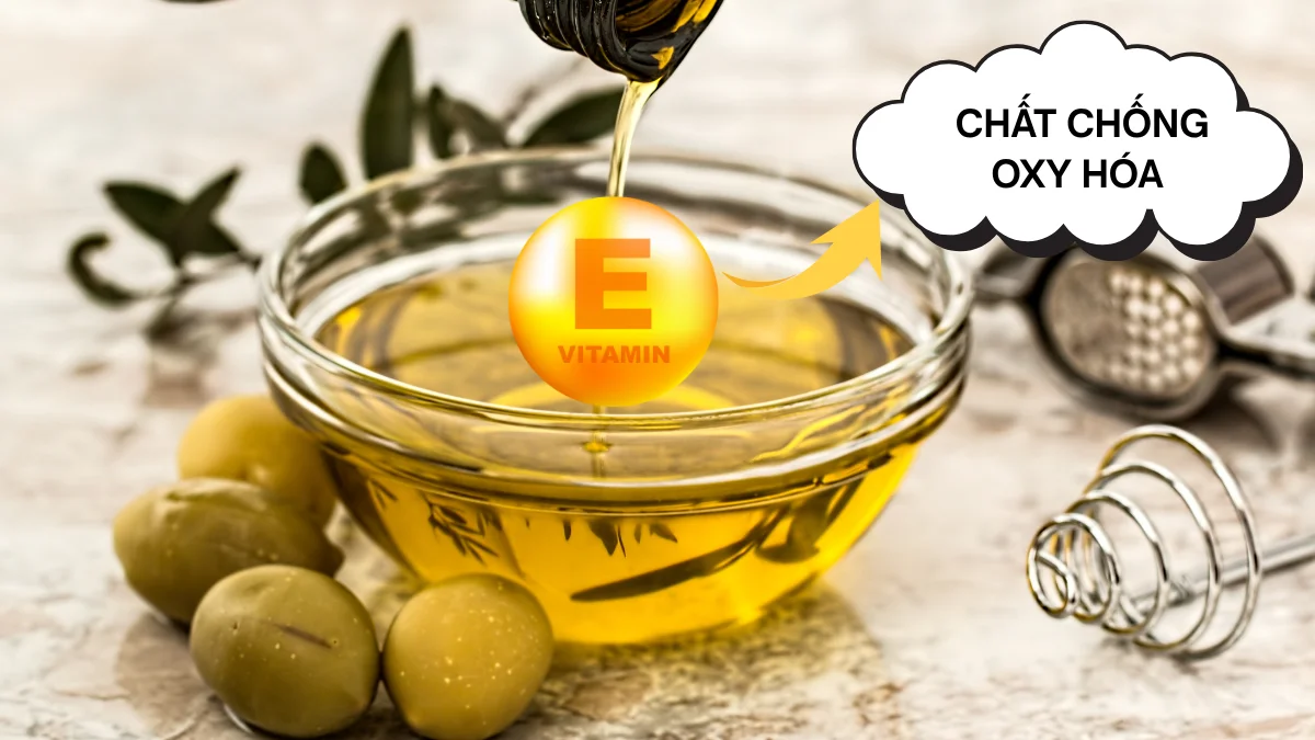 Trong dầu oliu chứa nhiều chất chống oxi hóa